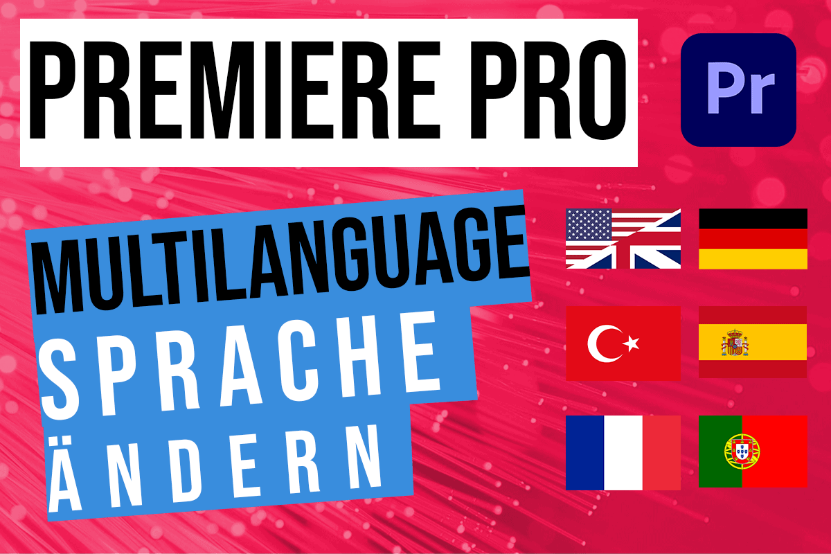 Adobe Premiere Pro Sprache Ändern